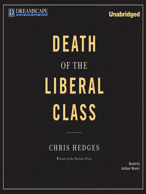 cover image of Death of the Liberal Class